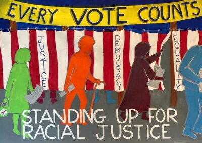 Every Vote Counts banner above people in front of voting booths - standing up for racial justice.